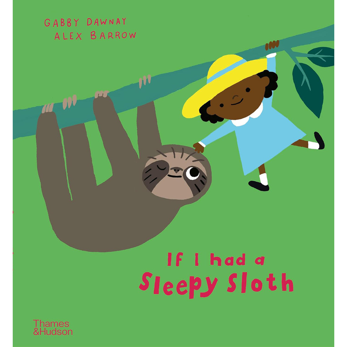 If I Had a Sleepy Sloth: Picture Book