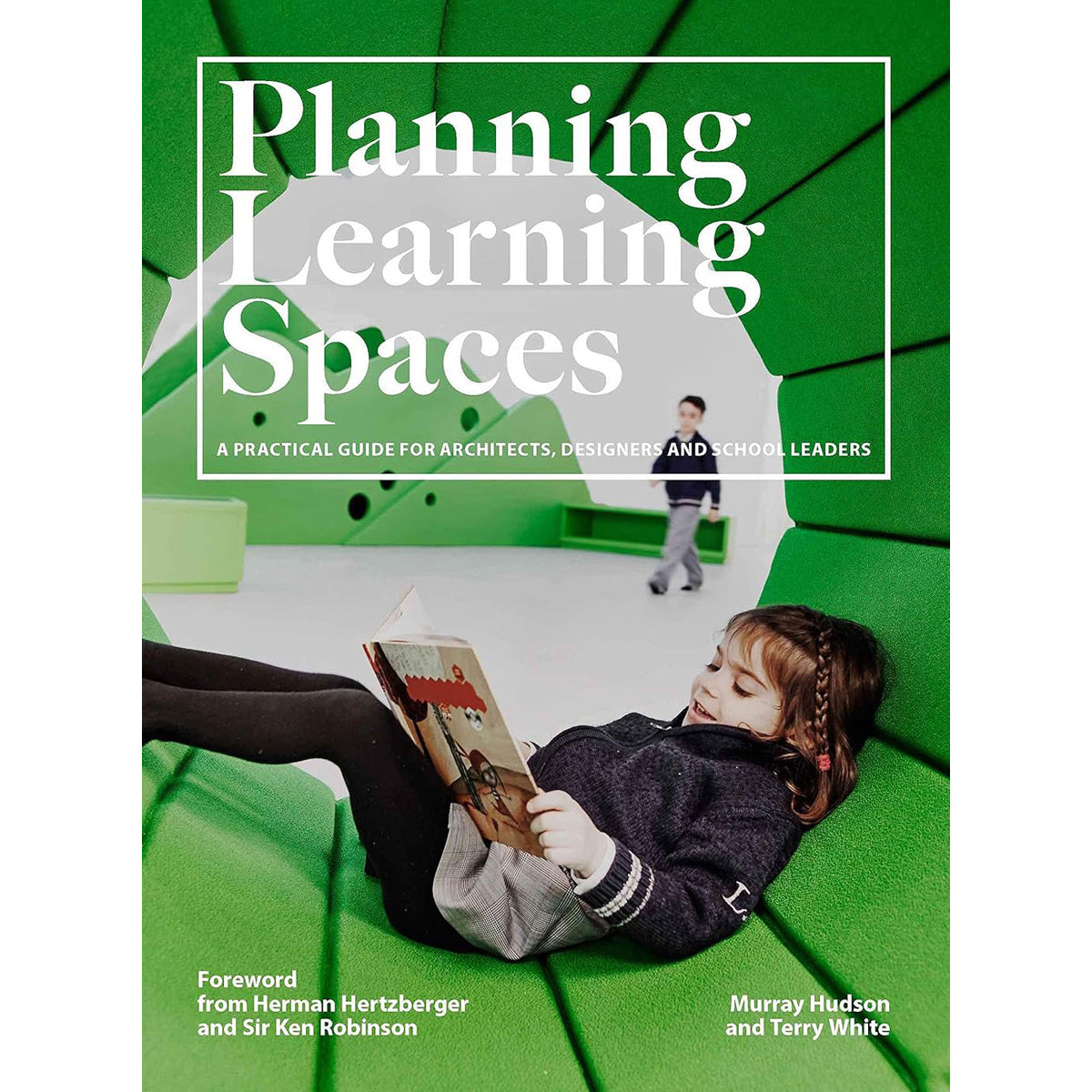 Planning Learning Spaces: Education Design Guide