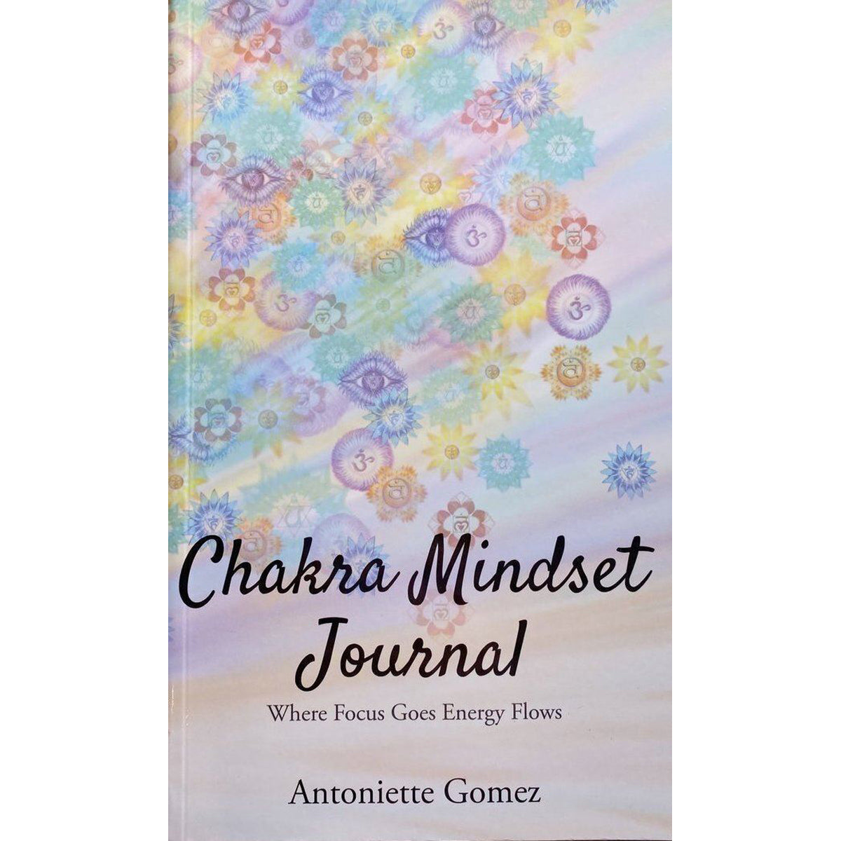 Chakra Mindset Journal: Daily Chakra Balancing Guide