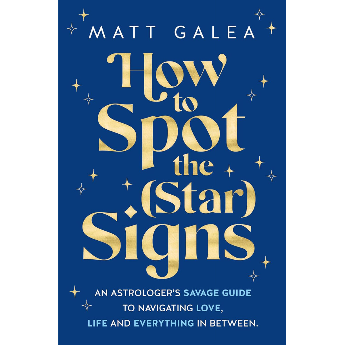 How to Spot the (Star) Signs: Astrology Made Easy