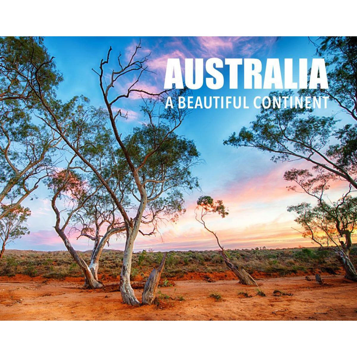 Australia: A Beautiful Continent